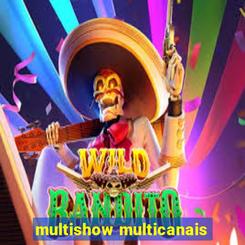 multishow multicanais